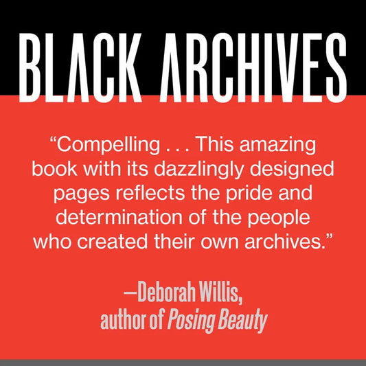 Black Archives - A Photographic Celebration Of Black Life | Exclusive Gift With Purchase